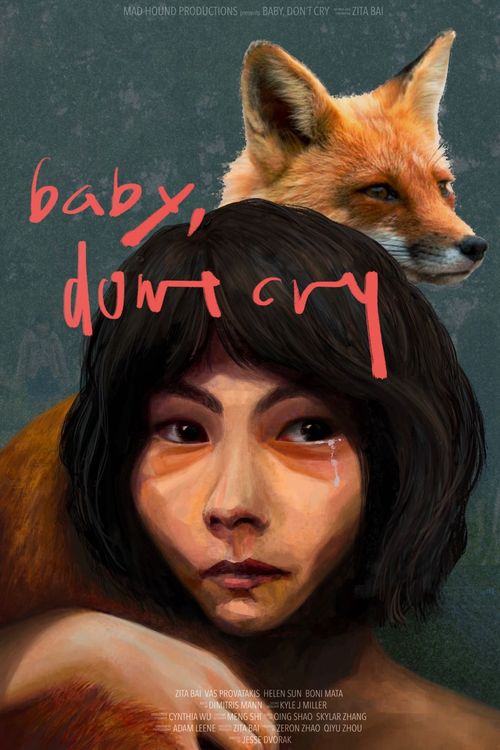 Baby Don T Cry Where To Watch And Stream Online Reelgood