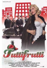 Tuttifrutti 2008 Where To Watch And Stream Online Reelgood