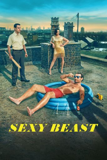 Sexy Beast Where To Watch And Stream Online Reelgood