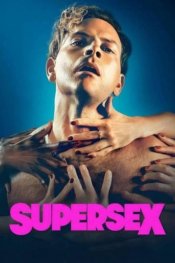 Supersex Where To Watch And Stream Online Reelgood
