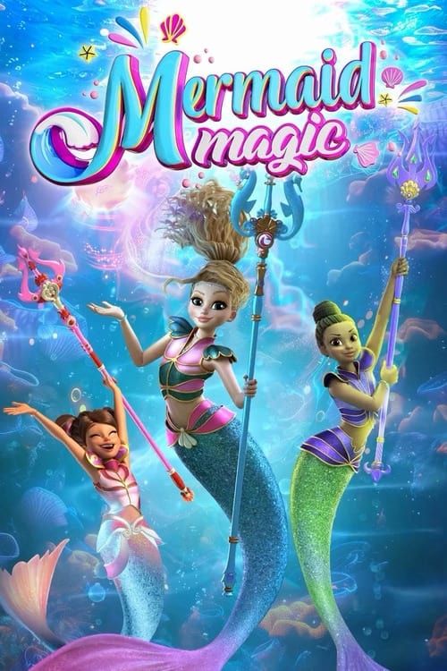 Mermaid Magic Where To Watch And Stream Online Reelgood