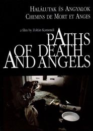 Paths of Death and Angels Poster