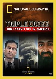  Triple Cross: Bin Laden's Spy in America Poster