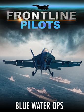  Frontline Pilots - Blue Water Ops Poster