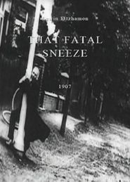  That Fatal Sneeze Poster