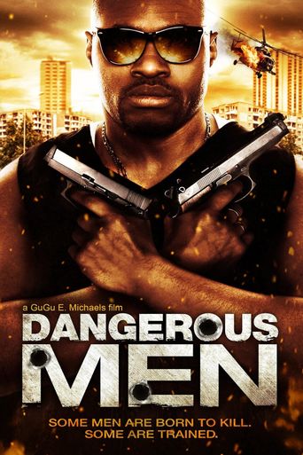  Dangerous Men: First Chapter Poster