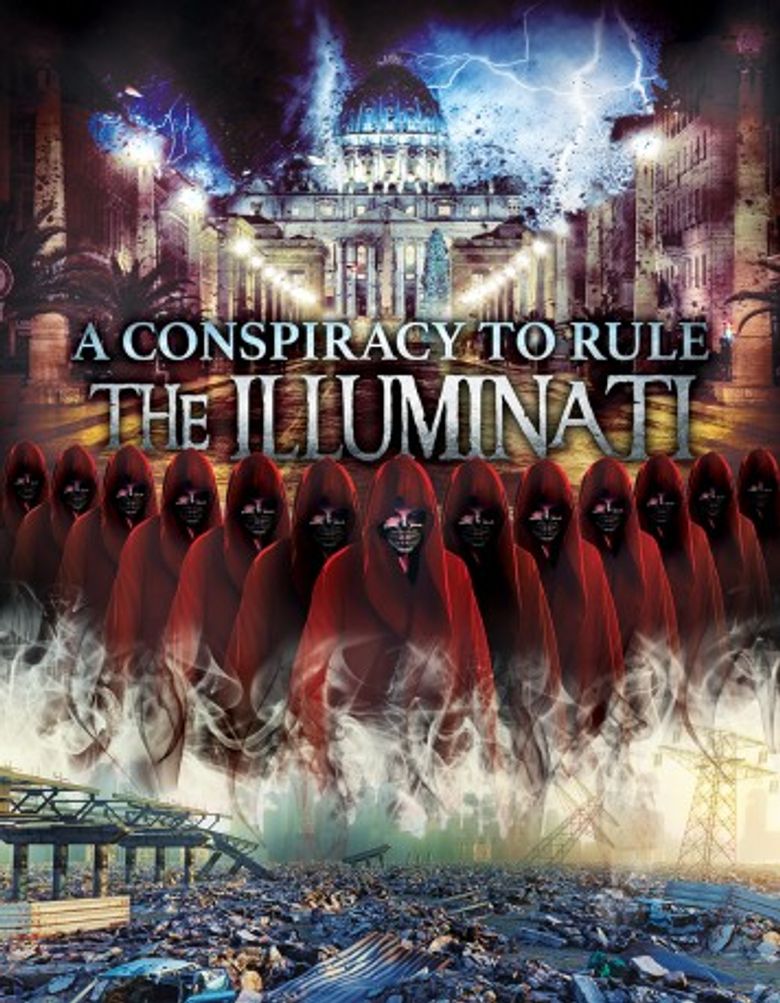 A Conspiracy to Rule: The Illuminati Poster