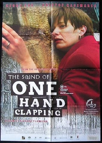  The Sound of One Hand Clapping Poster