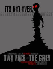  Two Face: The Grey Poster