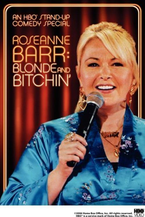 Roseanne Barr: Blonde and Bitchin' Poster