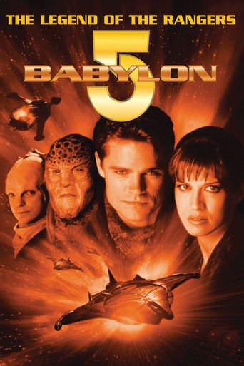  Babylon 5: The Legend of the Rangers: To Live and Die in Starlight Poster