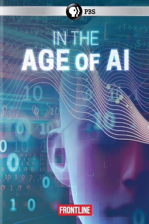 Frontline: In the Age of AI: Where to Watch and Stream Online | Reelgood