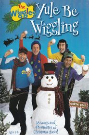  The Wiggles: Yule Be Wiggling Poster