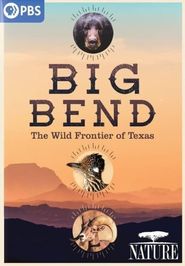 Big Bend: The Wild Frontier of Texas Poster