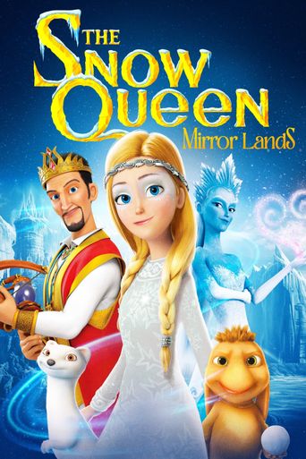  The Snow Queen 4: Mirrorlands Poster