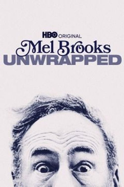 Mel Brooks: Unwrapped Poster