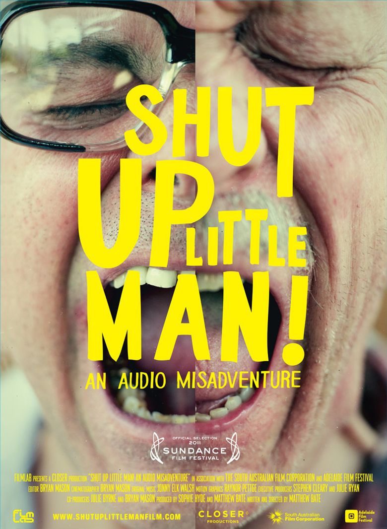 Shut Up Little Man! An Audio Misadventure Poster