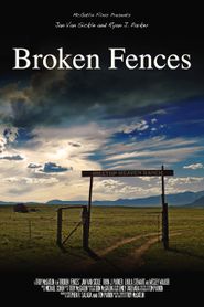  Broken Fences Poster