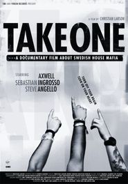  Take One: A Documentary Film About Swedish House Mafia Poster