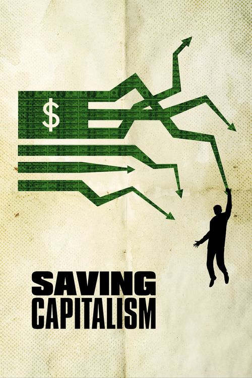 Saving Capitalism Poster