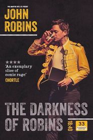  John Robins: The Darkness of Robins Poster