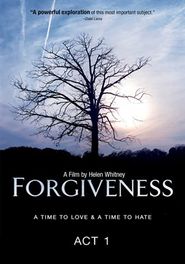  Forgiveness: Act 1 - A Time to Love Poster