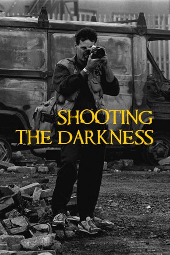  Shooting the Darkness Poster