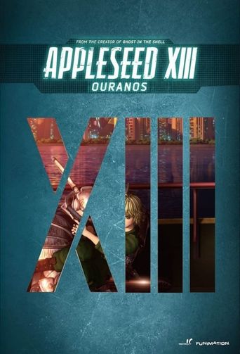  Appleseed XIII: Ouranos Poster