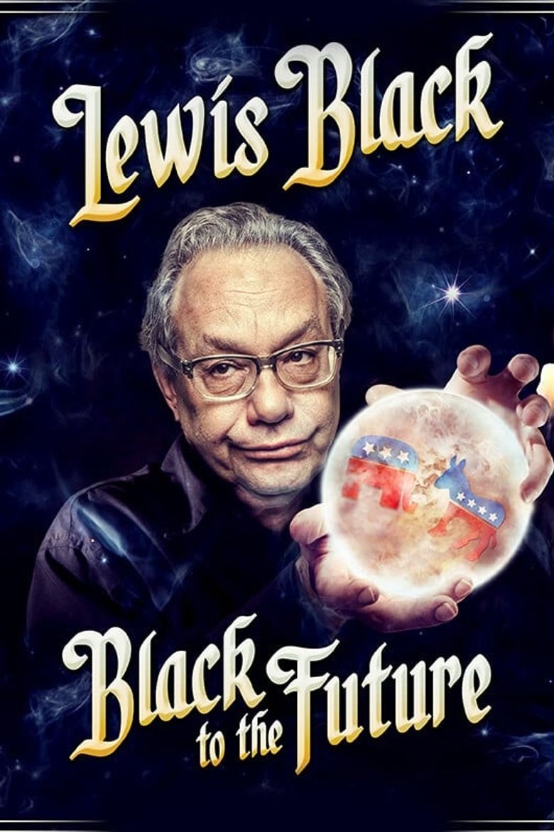 Lewis Black: Black to the Future Poster