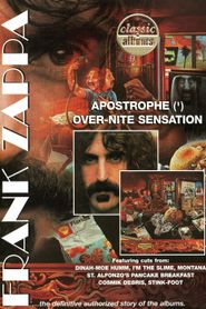 Classic Albums: Frank Zappa - Apostrophe (') Over-Nite Sensation Poster