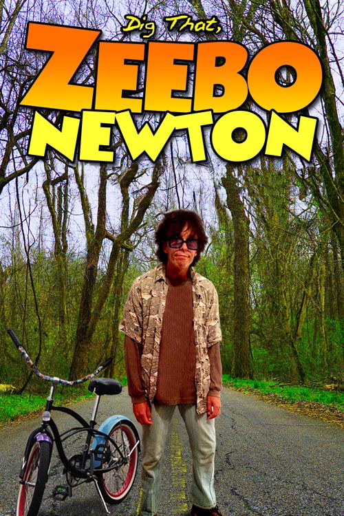 Dig That, Zeebo Newton Poster