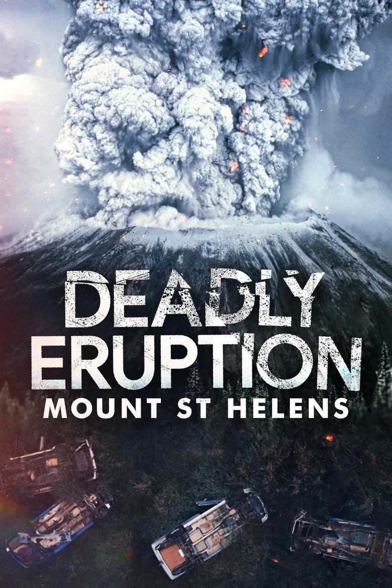 Deadly Eruption: Mount St Helen