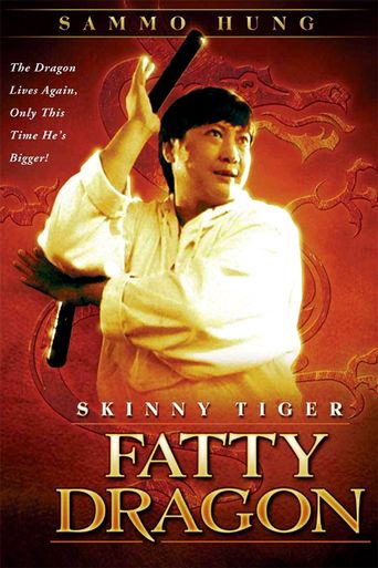  Skinny Tiger, Fatty Dragon Poster