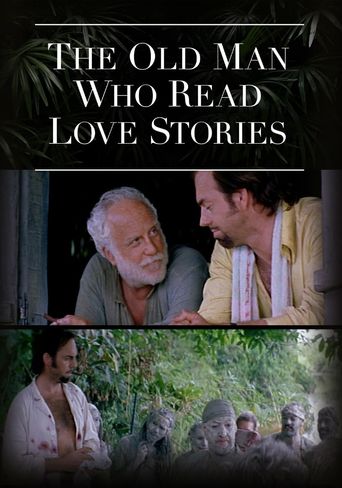  The Old Man Who Read Love Stories Poster