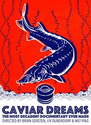  Caviar Dreams Poster