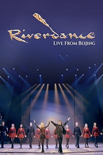  Riverdance Live from Beijing Poster