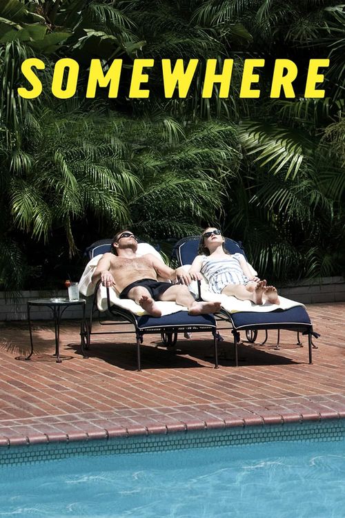 Somewhere (2010): Where to Watch and Stream Online | Reelgood