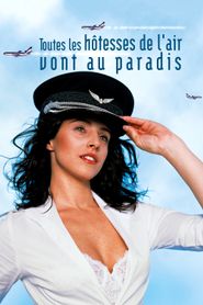 Every Stewardess Goes to Heaven Poster