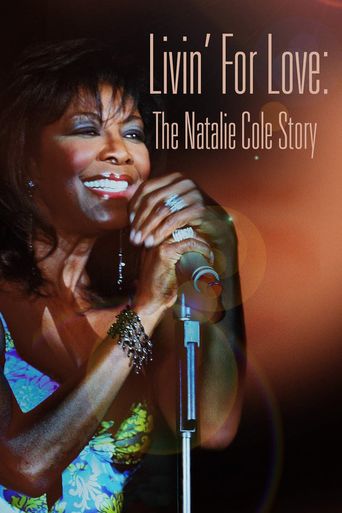  Livin' for Love: The Natalie Cole Story Poster