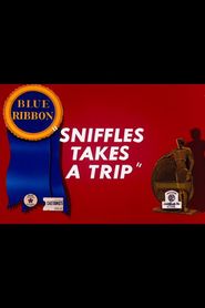 Sniffles Takes a Trip Poster