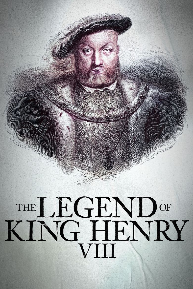 The Legend of Henry VIII