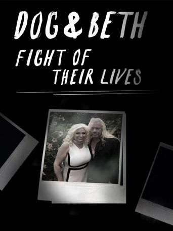  Dog and Beth: Fight of Their Lives Poster