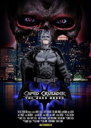  Caped Crusader: The Dark Hours Poster