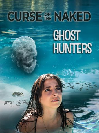 Curse of the Naked Ghost Hunters (2024): Where to Watch and Stream