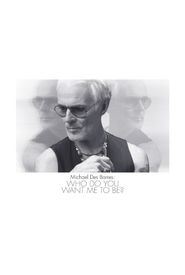  Michael Des Barres: Who Do You Want Me to Be? Poster