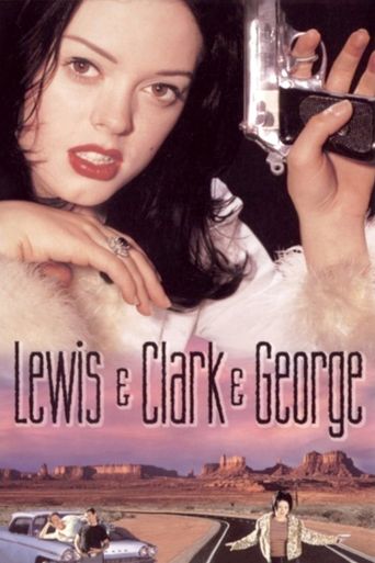  Lewis & Clark & George Poster