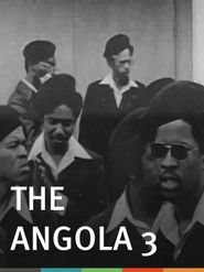  The Angola 3: Black Panthers and the Last Slave Plantation Poster