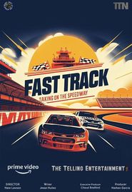  Fast Track: Taking on the Speedway Poster