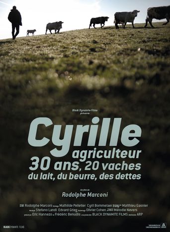  Cyrille, agriculteur, 30 ans, 20 vaches, du lait, du beurre, des dettes Poster