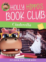  Holly Hippo's Book Club: Cinderella Poster